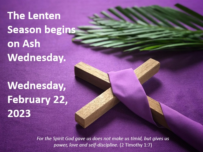 Lenten Season Begins Ash Wednesday, Feb. 22, 2023